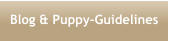 Blog & Puppy-Guidelines