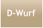 D-Wurf