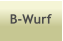 B-Wurf