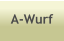 A-Wurf